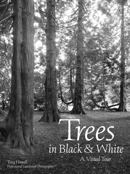 Title details for Trees in Black & White by Tony Howell - Available